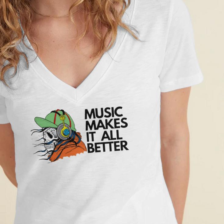 Music Makes It All Better 760 Shirt Women's Jersey Short Sleeve Deep V-Neck Tshirt