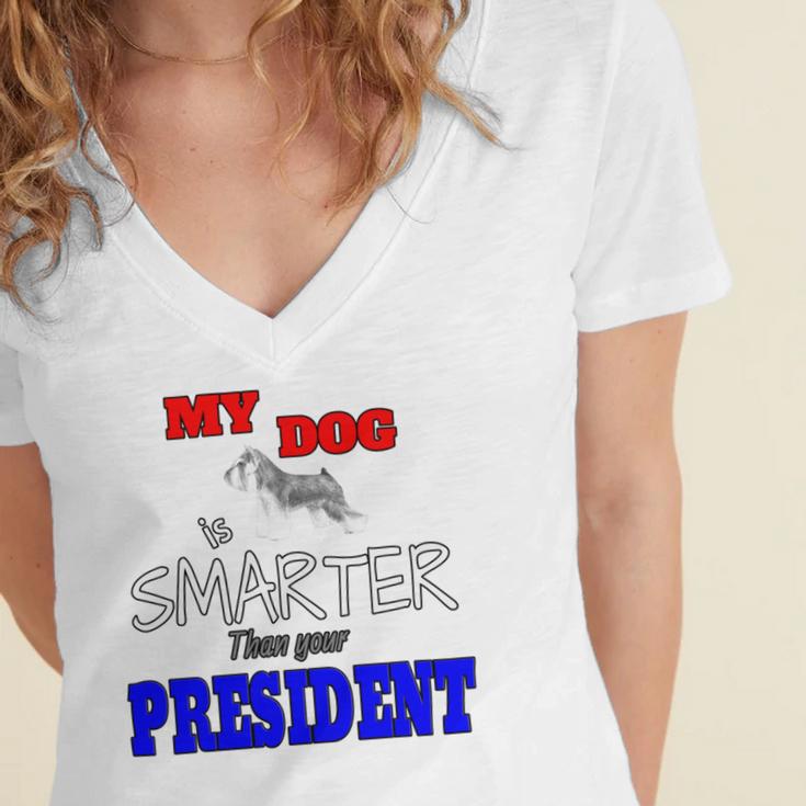 My Dog Is Smarter Than Your President Women's Jersey Short Sleeve Deep V-Neck Tshirt