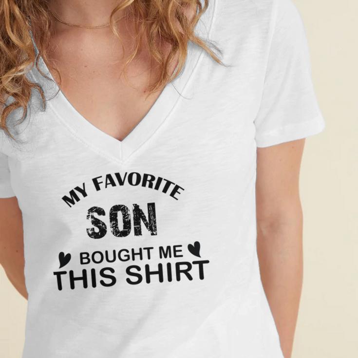 My Favorite Son Bought Me This Women's Jersey Short Sleeve Deep V-Neck Tshirt