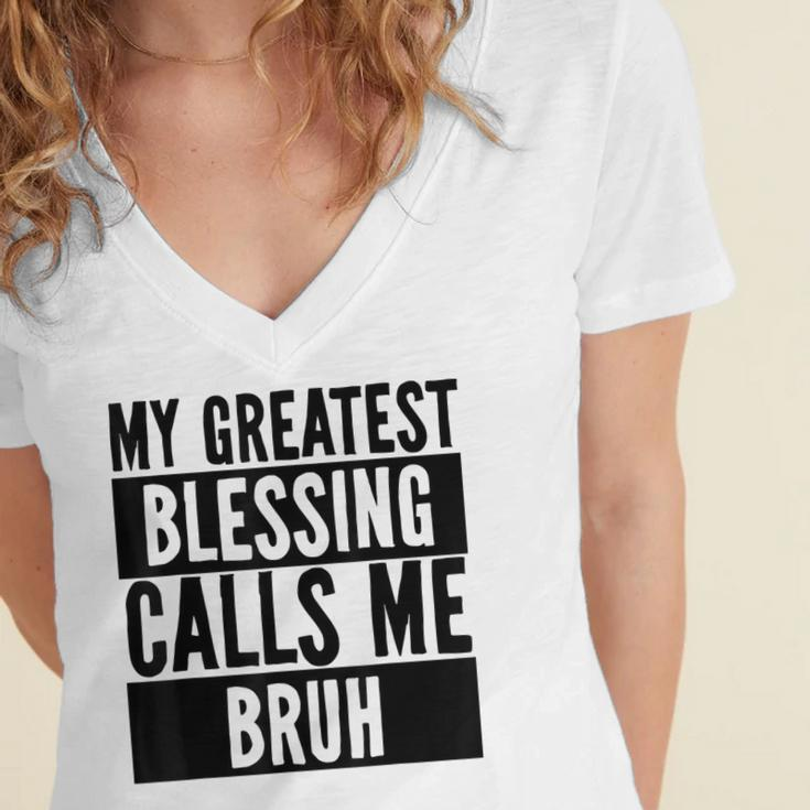 My Greatest Blessing Calls Me Bruh Vintage Mothers Day Women's Jersey Short Sleeve Deep V-Neck Tshirt