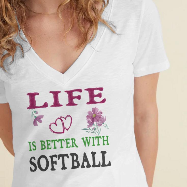 Softball Sport Lover Life Is Better With Softball Women's Jersey Short Sleeve Deep V-Neck Tshirt