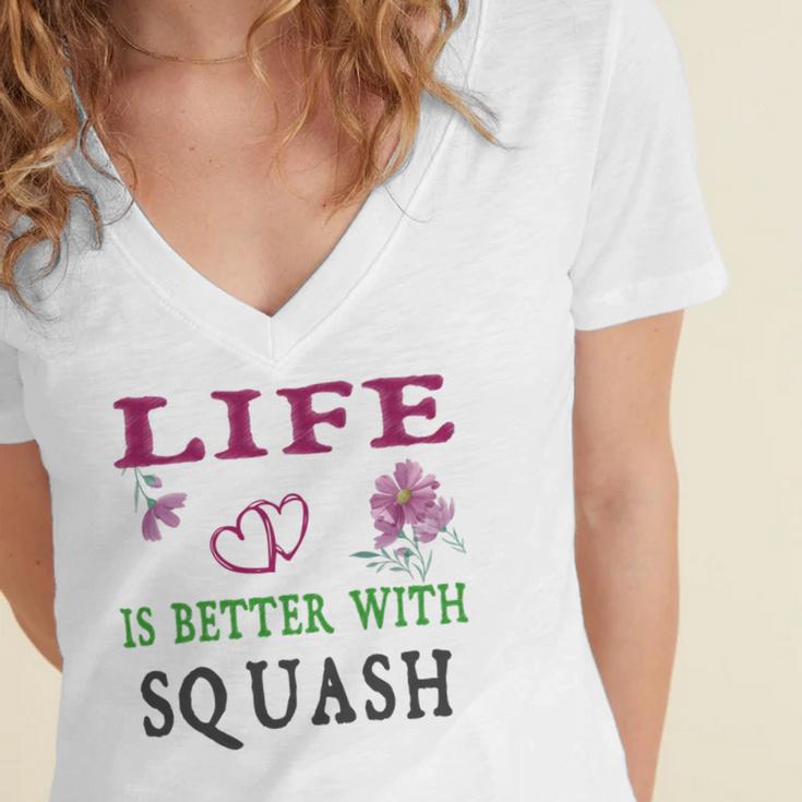 Squash Sport Lover Life Is Better With Squash Women's Jersey Short Sleeve Deep V-Neck Tshirt