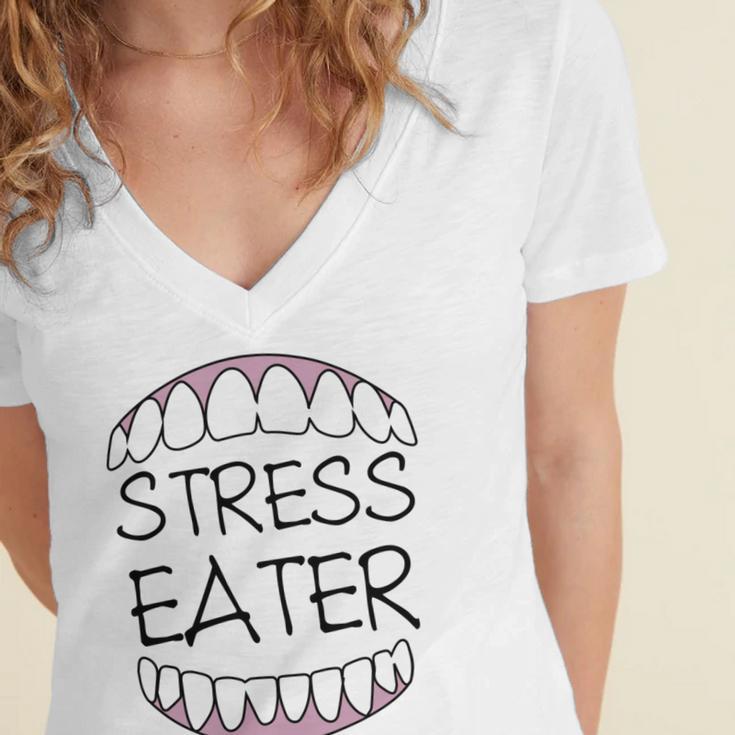 Stress Eater 57 Trending Shirt Women's Jersey Short Sleeve Deep V-Neck Tshirt