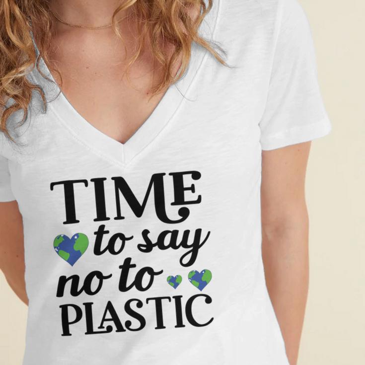 Time To Say No To Plastic Women's Jersey Short Sleeve Deep V-Neck Tshirt