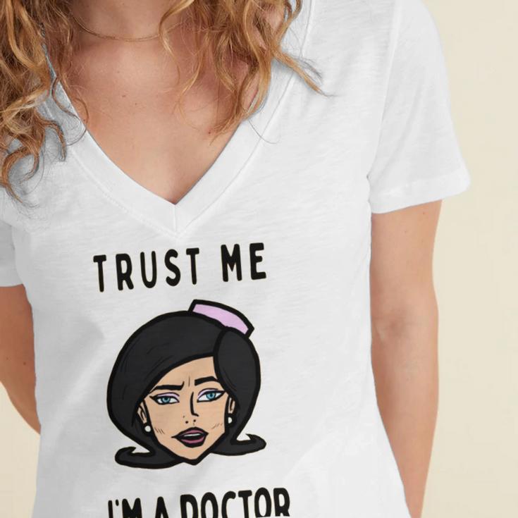 Trust Me Im A Dogtor Doctor Dog 672 Shirt Women's Jersey Short Sleeve Deep V-Neck Tshirt