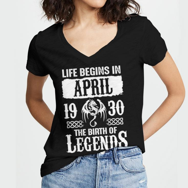 April 1930 Birthday Life Begins In April 1930 Women's Jersey Short Sleeve Deep V-Neck Tshirt