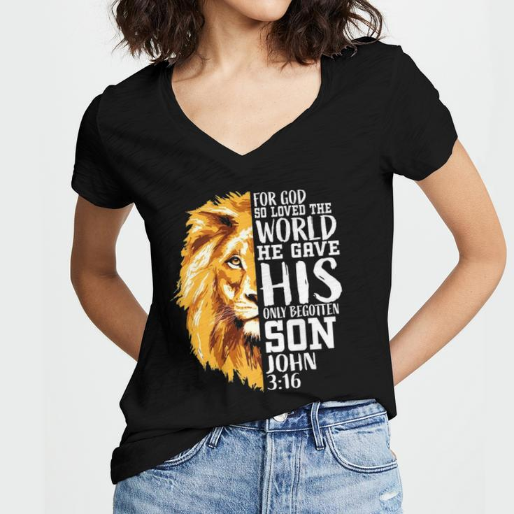 Christian Gifts For Men Lion Of Judah Graphic God John 316 Women's Jersey Short Sleeve Deep V-Neck Tshirt