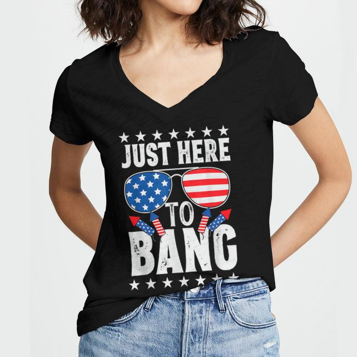 Fourth Of July 4Th Of July Im Just Here To Bang Patriotic Women's Jersey Short Sleeve Deep V-Neck Tshirt