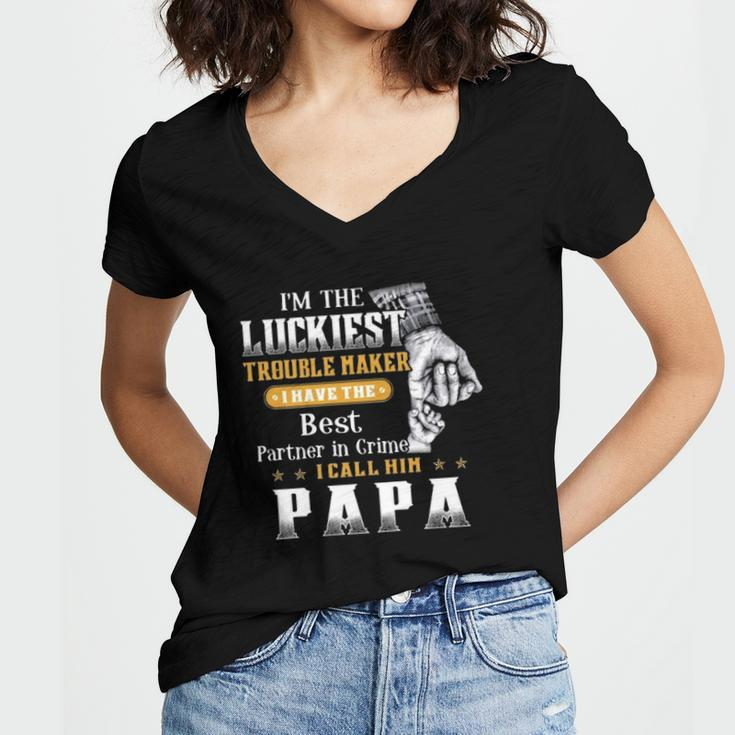 Im The Luckiest Trouble Maker I Have The Best Partner In Crime Papa Gift Women's Jersey Short Sleeve Deep V-Neck Tshirt