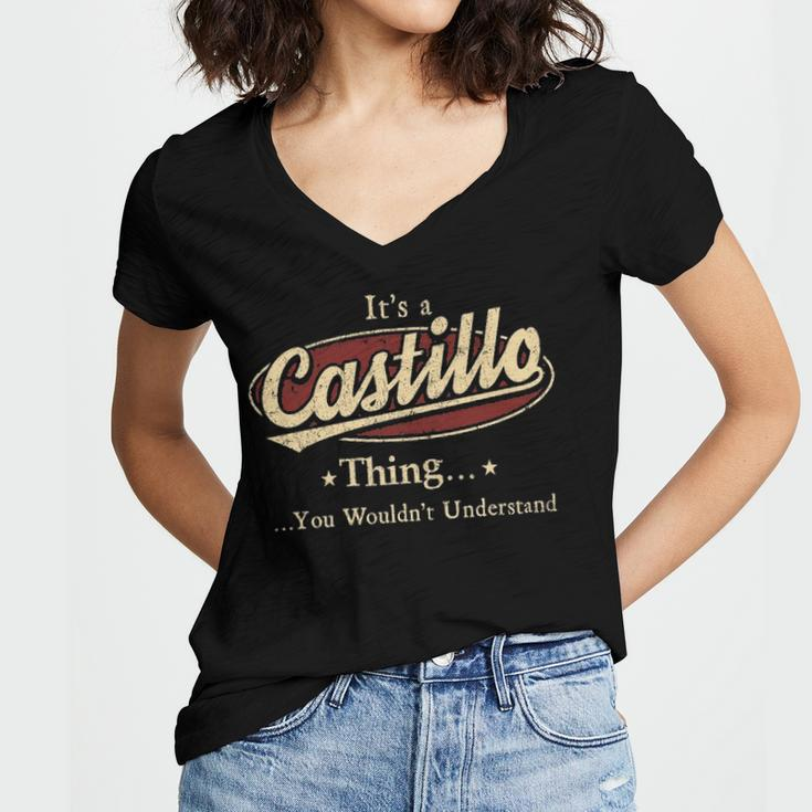 Its A Castillo Thing You Wouldnt Understand Shirt Personalized Name GiftsShirt Shirts With Name Printed Castillo Women's Jersey Short Sleeve Deep V-Neck Tshirt