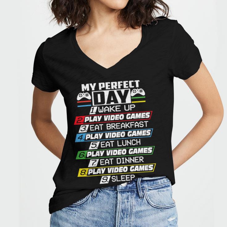 My Perfect Day Video Games Funny Cool 554 Shirt Women's Jersey Short Sleeve Deep V-Neck Tshirt