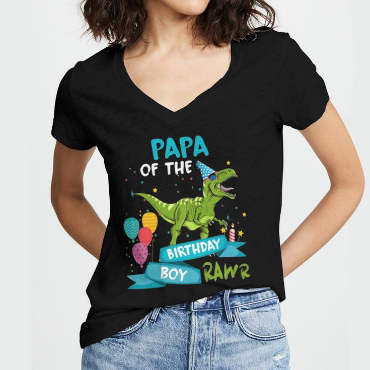 Papa Of The Birthday Boy Rawr Dinosaur Birthday Partyrex Women's Jersey Short Sleeve Deep V-Neck Tshirt