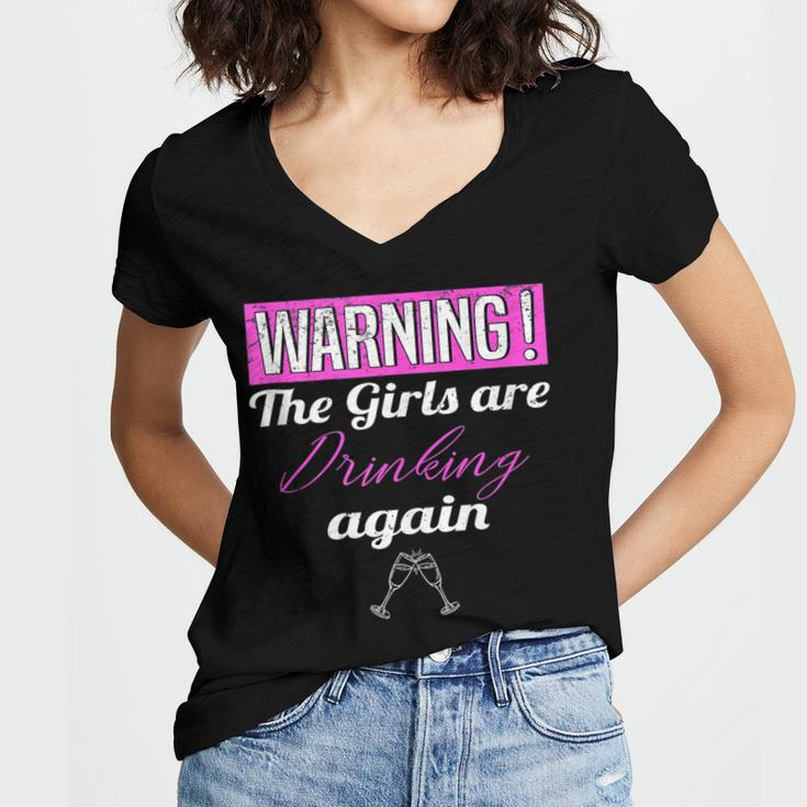 Warning The Girls Are Drinking Again Women's Jersey Short Sleeve Deep V-Neck Tshirt