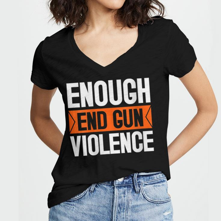 Womens Enough End Gun Violence Wear Orange Anti Violence Women's Jersey Short Sleeve Deep V-Neck Tshirt