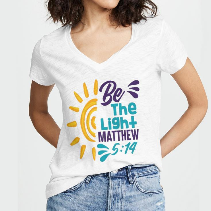 Be A Nice Human - Be The Light Matthew 5 14 Christian Women's Jersey Short Sleeve Deep V-Neck Tshirt
