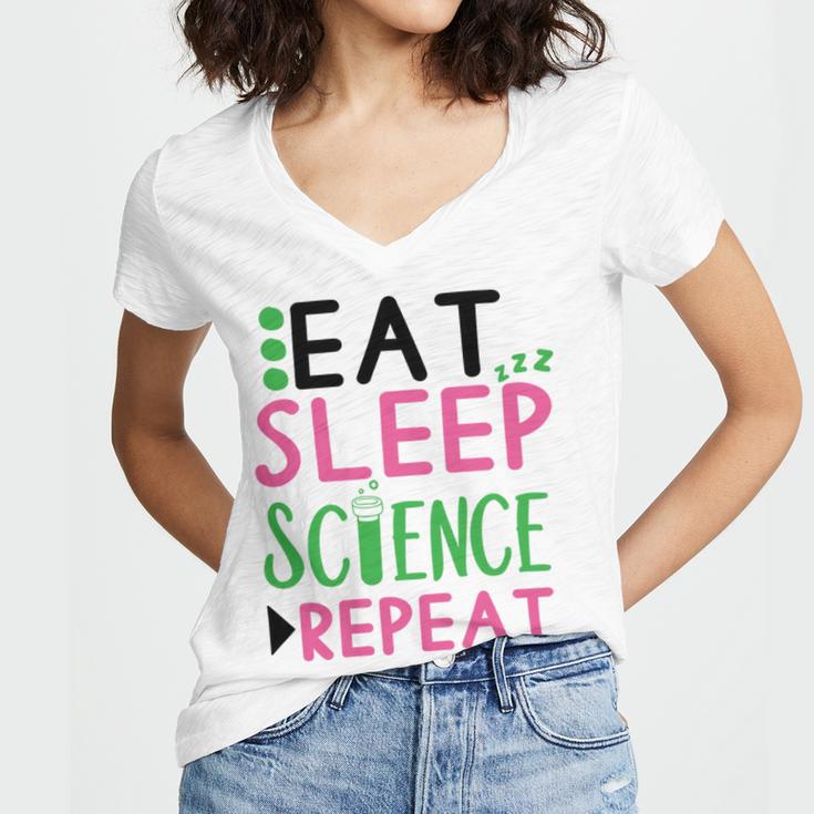 Eat Sleep Science Repeat Women's Jersey Short Sleeve Deep V-Neck Tshirt