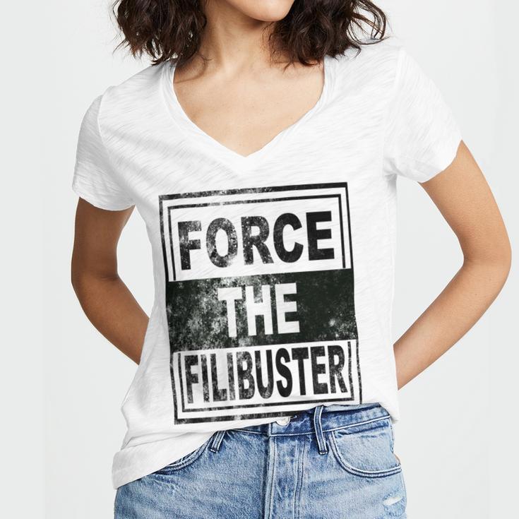 Force The Filibuster Senator Chuck Schumer Do Your Job Women's Jersey Short Sleeve Deep V-Neck Tshirt