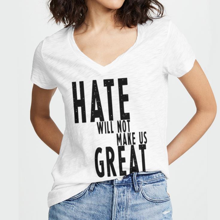 Hate Will Not Make Us Great Resist Anti Donald Trump Women's Jersey Short Sleeve Deep V-Neck Tshirt