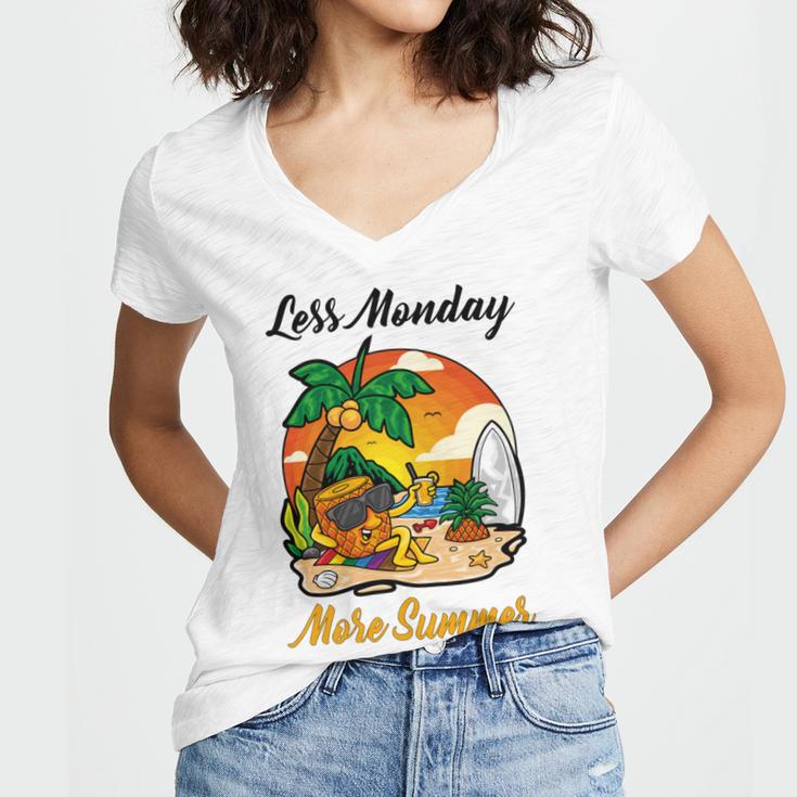 Less Monday More Summer Funny Pineapple Gift Pineapple Lover Women's Jersey Short Sleeve Deep V-Neck Tshirt