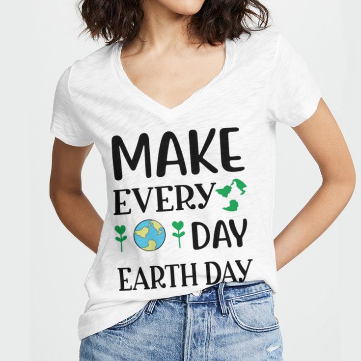 Make Every Day Earth Day Women's Jersey Short Sleeve Deep V-Neck Tshirt