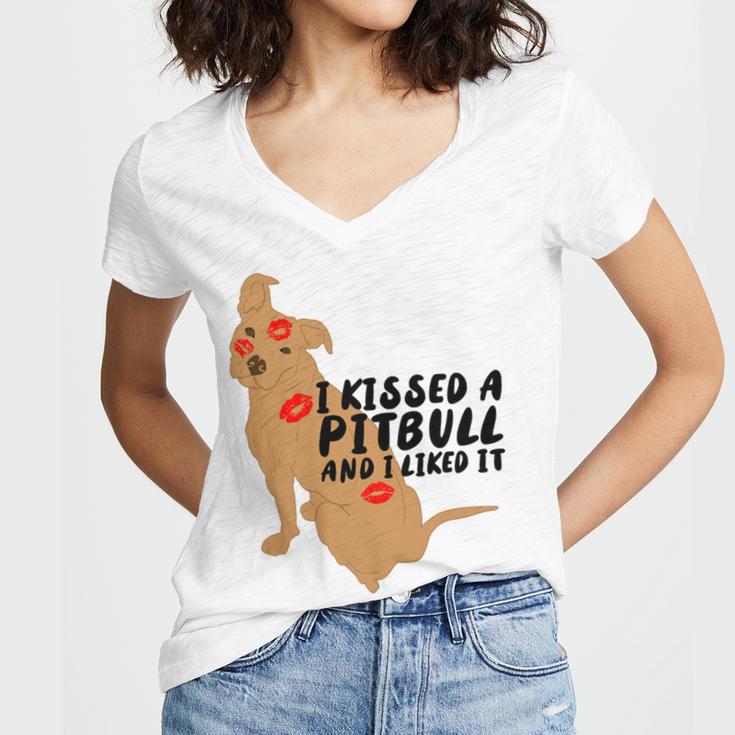 Pitbull Funny Kissed A Pitbull I Liked 795 Shirt Women's Jersey Short Sleeve Deep V-Neck Tshirt