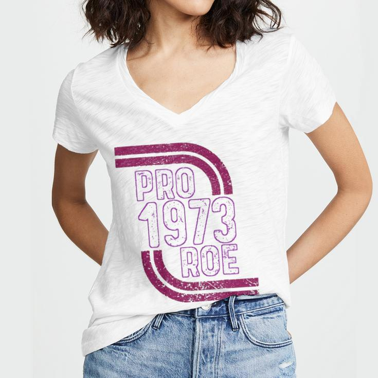 Pro Choice Womens Rights 1973 Pro 1973 Roe Pro Roe Women's Jersey Short Sleeve Deep V-Neck Tshirt
