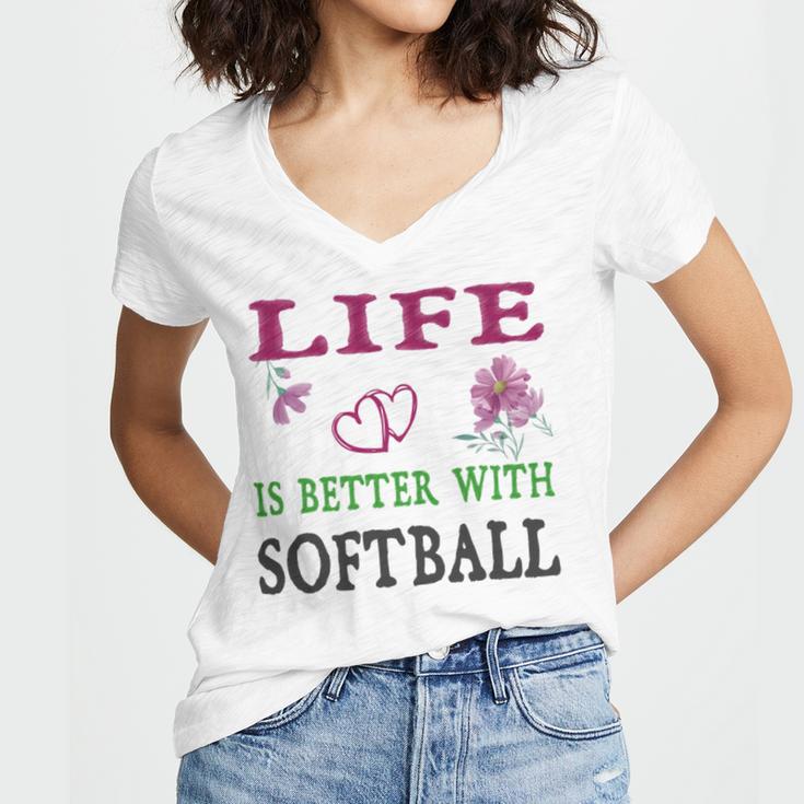 Softball Sport Lover Life Is Better With Softball Women's Jersey Short Sleeve Deep V-Neck Tshirt