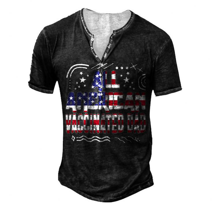 4Th Of July All American Vaccinated Dad Usa Flag America Ind Men's Henley T-Shirt