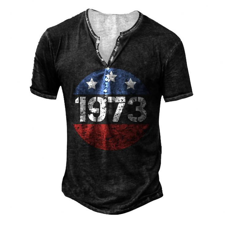 American Flag 1973 Protect Roe V Wade Feminism Pro Choice Men's Henley T-Shirt