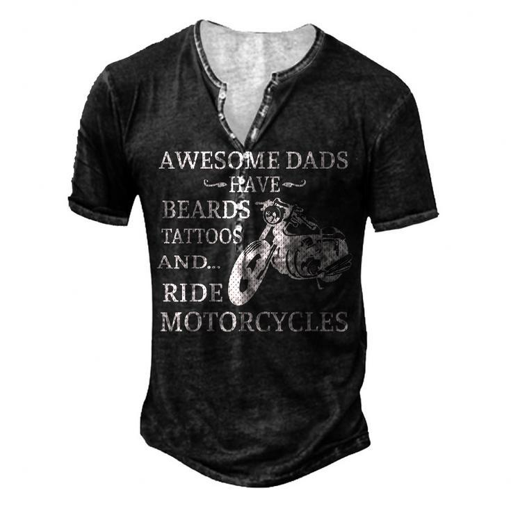Awesome Dads Have Beards Tattoos And Ride Motorcycles V2 Men's Henley T-Shirt