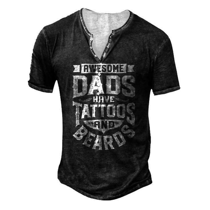 Awesome Dads Have Tattoos And Beards Fathers Day Men's Henley T-Shirt