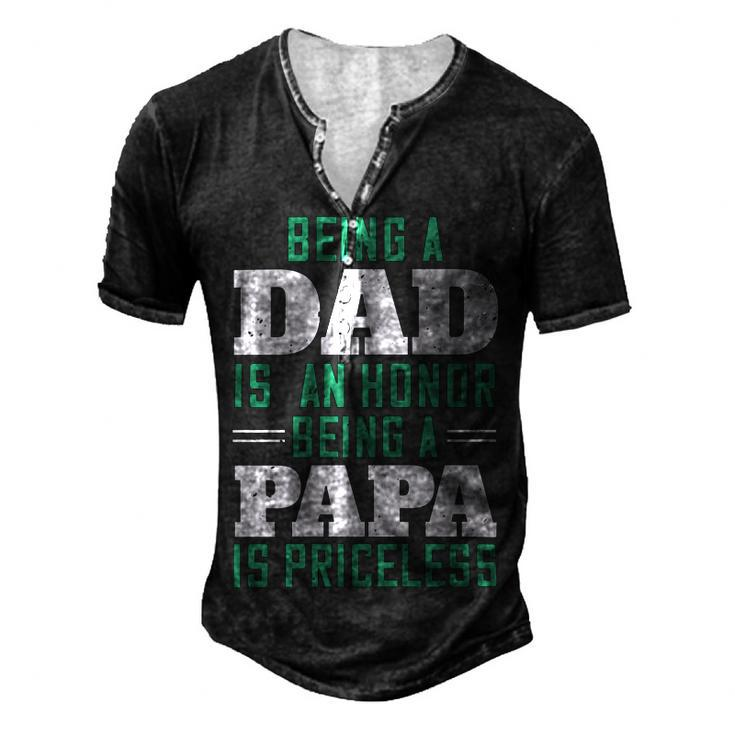 Being A Dadis An Honor Being A Papa Papa T-Shirt Fathers Day Gift Men's Henley Button-Down 3D Print T-shirt