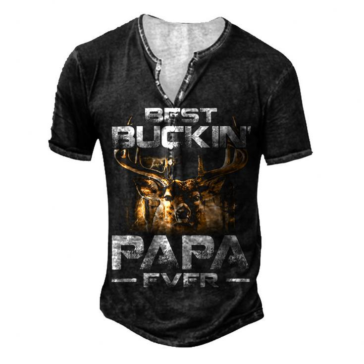 Best Buckin Papa Ever  Deer Hunting Bucking Father Men's Henley Button-Down 3D Print T-shirt
