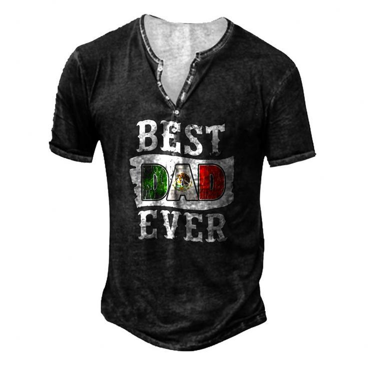 Mens Best Dad Ever Fathers Day Mexican Flag Mexico Men's Henley T-Shirt