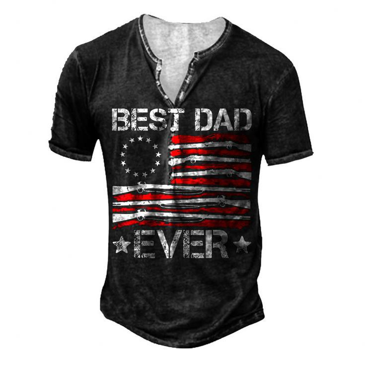 Mens Best Dad Ever Gun Rights American Flag Daddy 4Th Of July Men's Henley T-Shirt