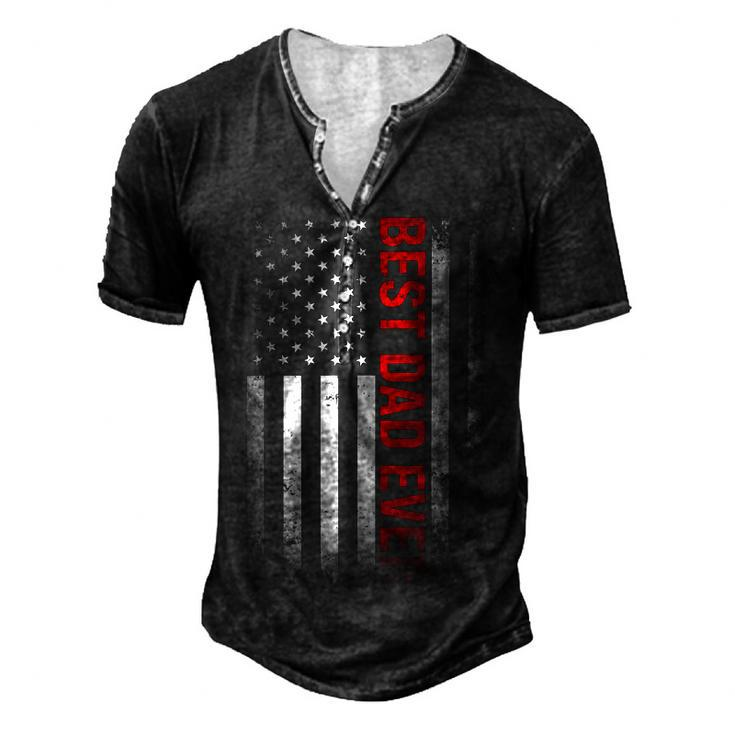 Best Dad Ever Usa Flag American 1St Time Daddy Fathers Day Men's Henley Button-Down 3D Print T-shirt
