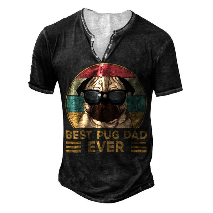 Best Pug Dad Ever Pug Dog For And Men's Henley T-Shirt