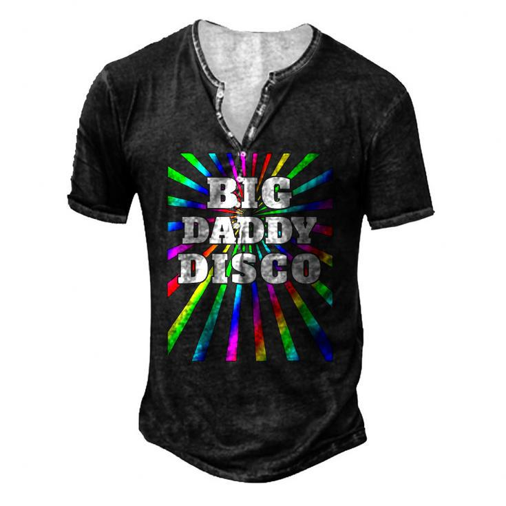 Mens Big Daddy Disco Disco Party 70S 80S Party Men's Henley T-Shirt
