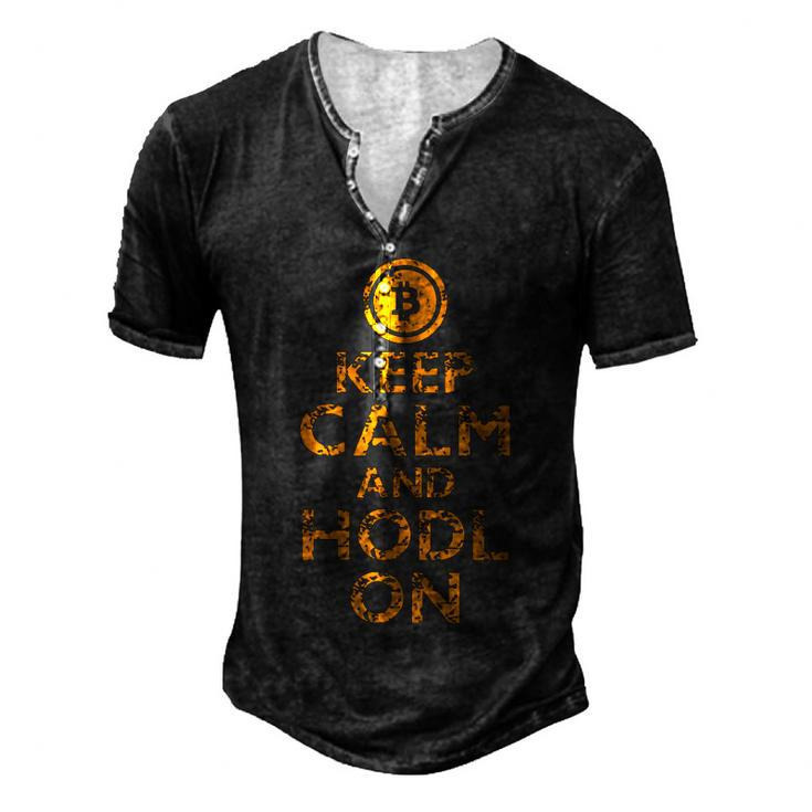 Bitcoin BTC Keep Calm Hodl On Investment Coin Money  Men's Henley Button-Down 3D Print T-shirt