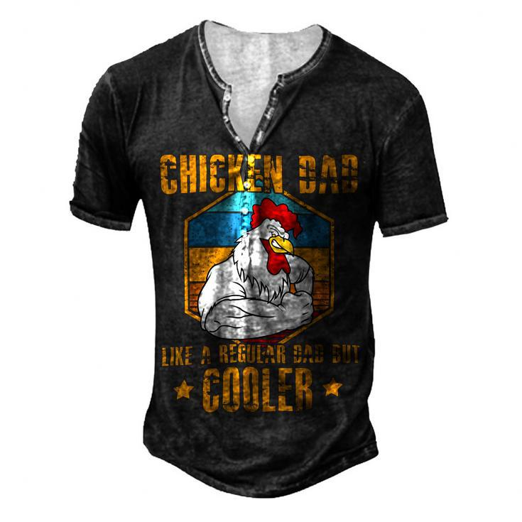 Chicken Chicken Chicken Dad Like A Regular Dad Farmer Poultry Father Day_ Men's Henley Button-Down 3D Print T-shirt