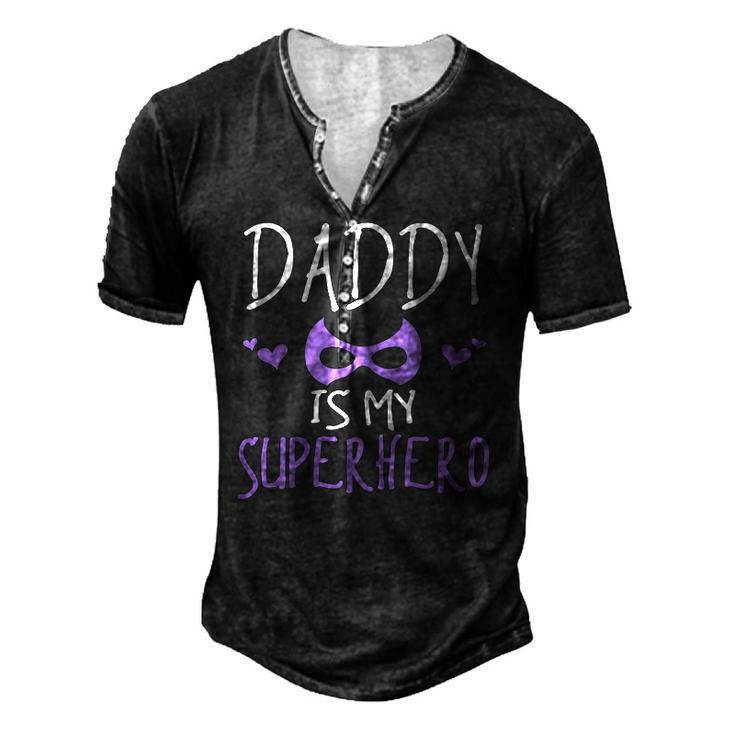Cute Graphic Daddy Is My Superhero With A Mask Men's Henley T-Shirt