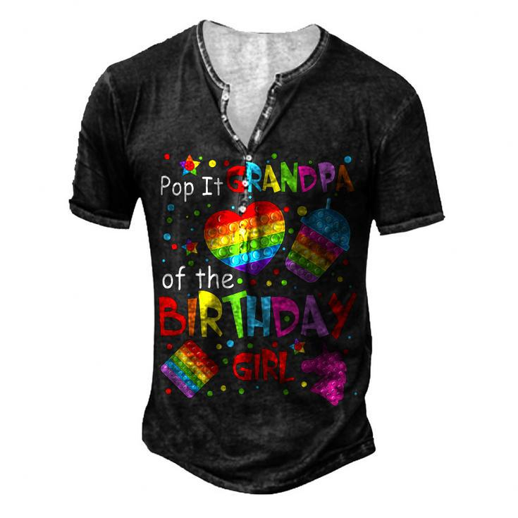 Cute Pop It Grandpa Of The Birthday Girl Fidget Toy Lovers Men's Henley T-Shirt