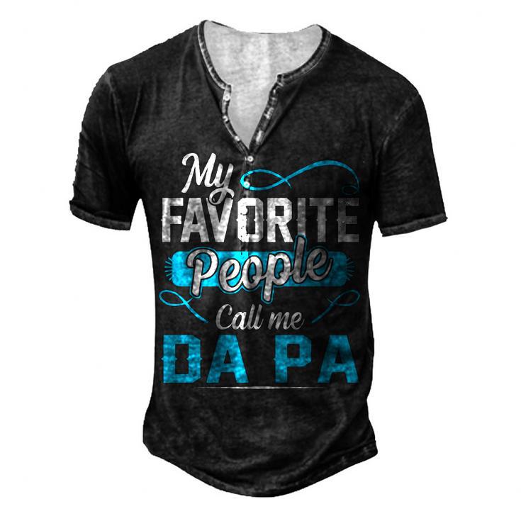 Da Pa Grandpa My Favorite People Call Me Da Pa V2 Men's Henley T-Shirt