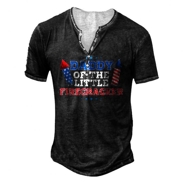 Dad Daddy Of The Little Firecracker 4Th Of July Birthday Men's Henley T-Shirt