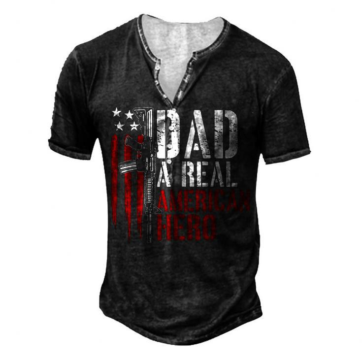Mens Dad A Real American Hero Daddy Gun Rights Ar-15 4Th Of July Men's Henley T-Shirt