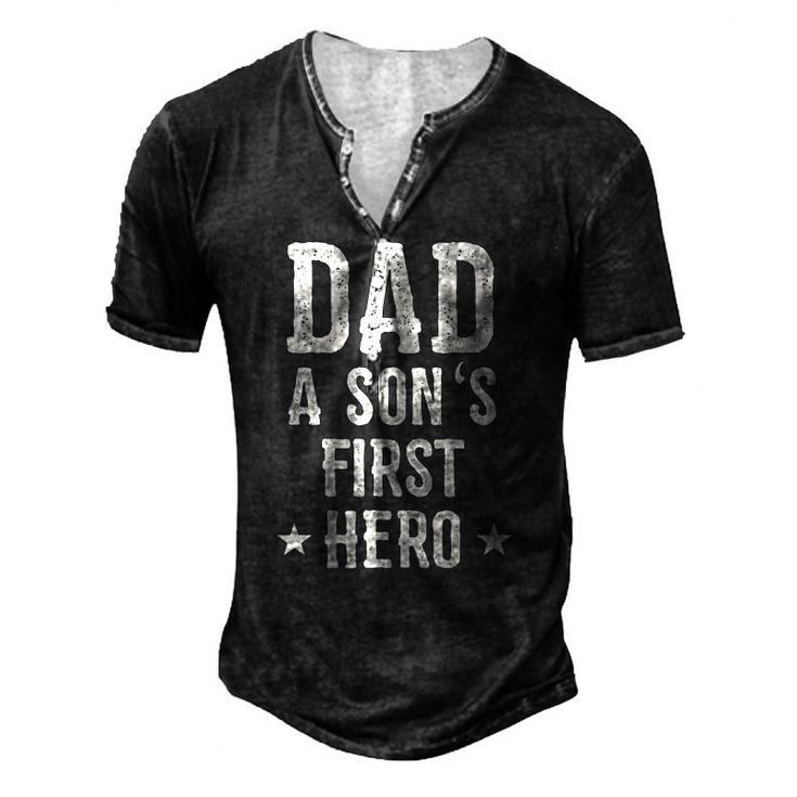 Dad A Sons First Hero Love Father Birthday Men's Henley T-Shirt