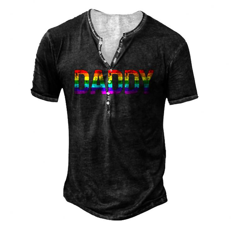 Daddy Gay Pride Month Lgbtq Fathers Day Rainbow Flag Queer Men's Henley T-Shirt