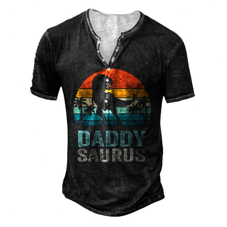Daddysaurus Fathers Day Rex Daddy Saurus Men Men's Henley T-Shirt