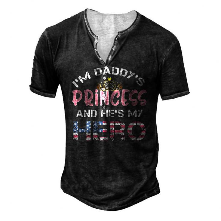 Daughter Of Soldier Military Family Tee Hes My Hero Men's Henley T-Shirt