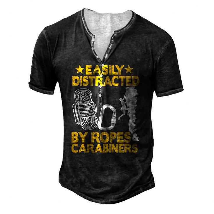 Easily Distracted By Ropes & Carabiners Rock Climbing Men's Henley T-Shirt